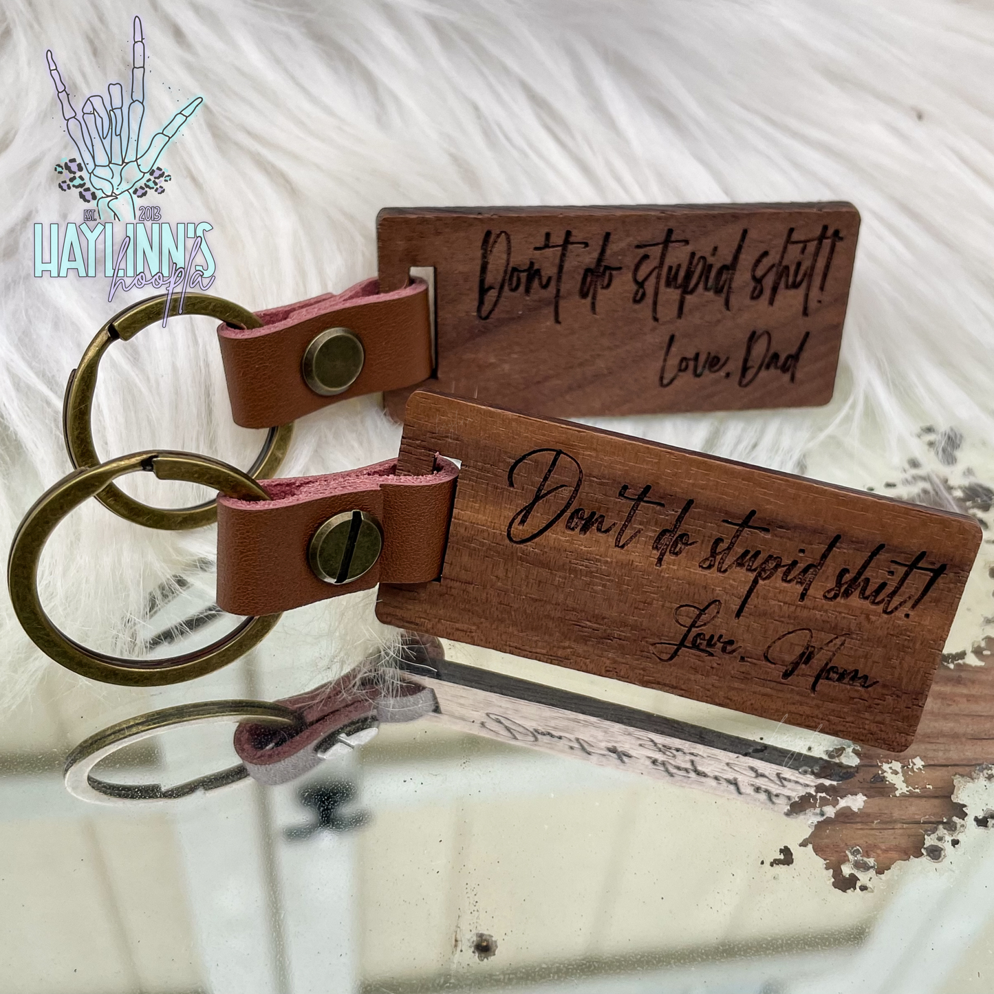 Don't Do Stupid Sh*t Love... Keychain