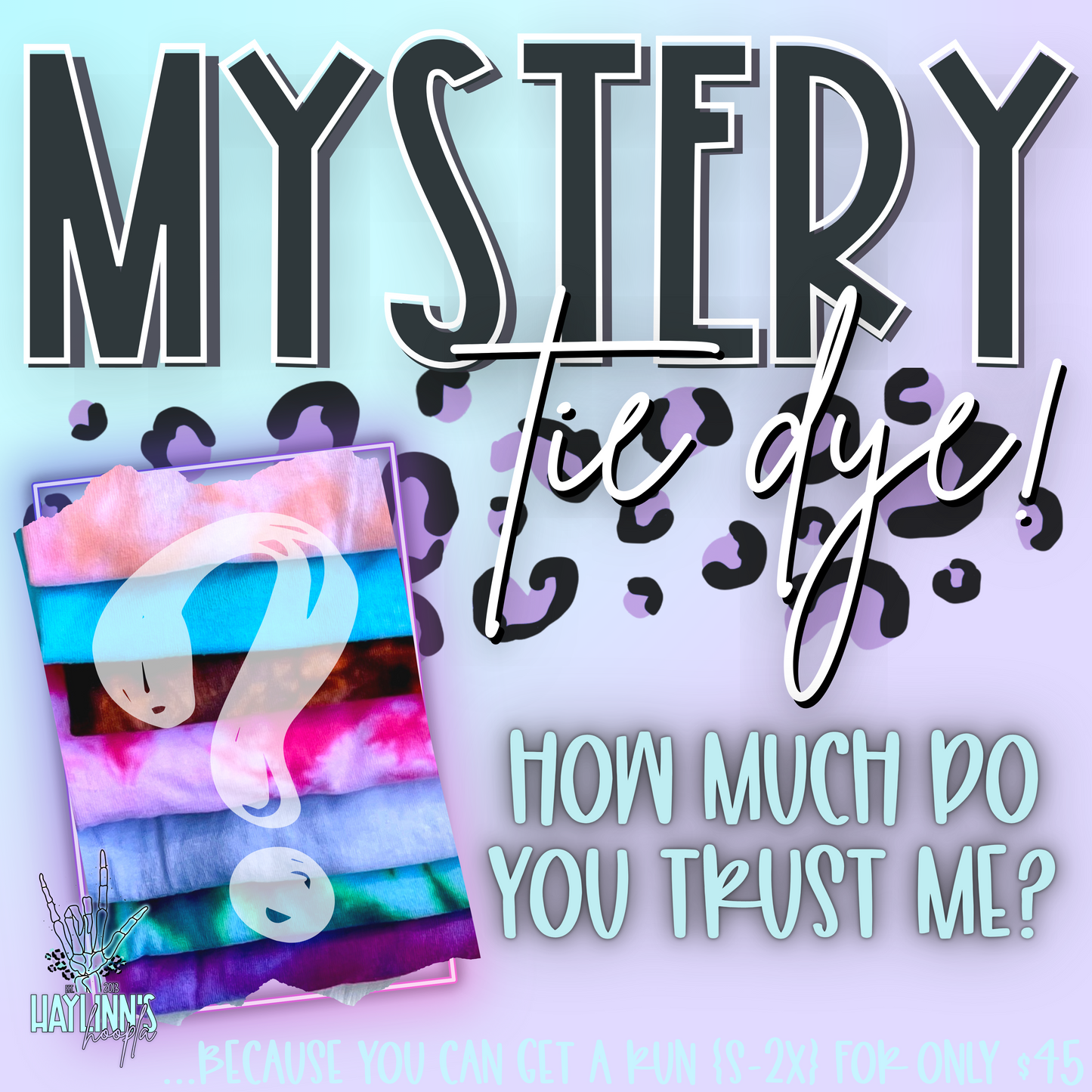 MYSTERY TIE DYE BLANKS