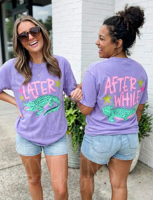 Later Gator; After While Crocodile APPAREL