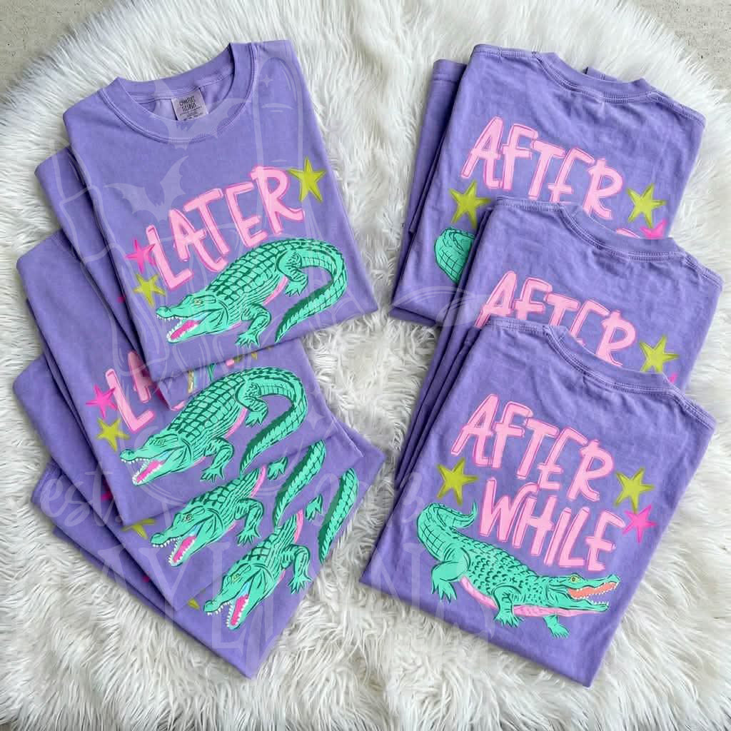 Later Gator; After While Crocodile APPAREL