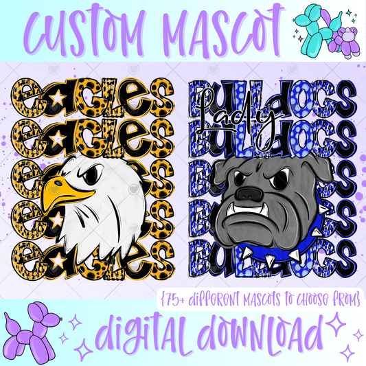 School Spirit [TRENDY Mascot] CUSTOM DIGITAL DESIGN