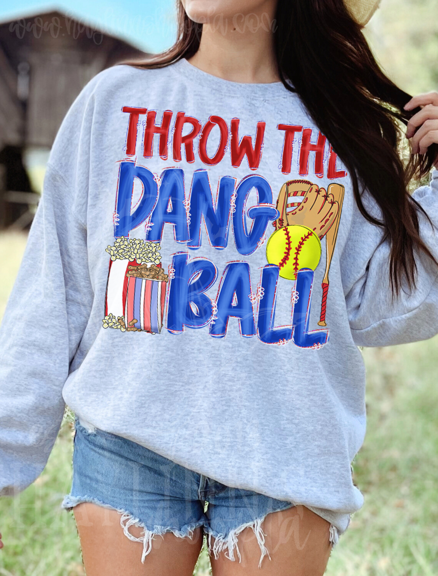 The Dang Ball CUSTOM APPAREL