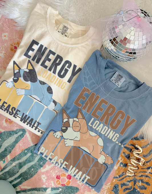 Energy Loading... Please Wait Tee
