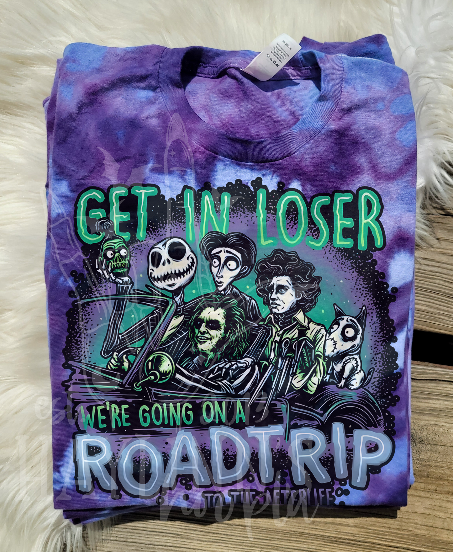Get in Loser; We're Going On a Roadtrip Tee